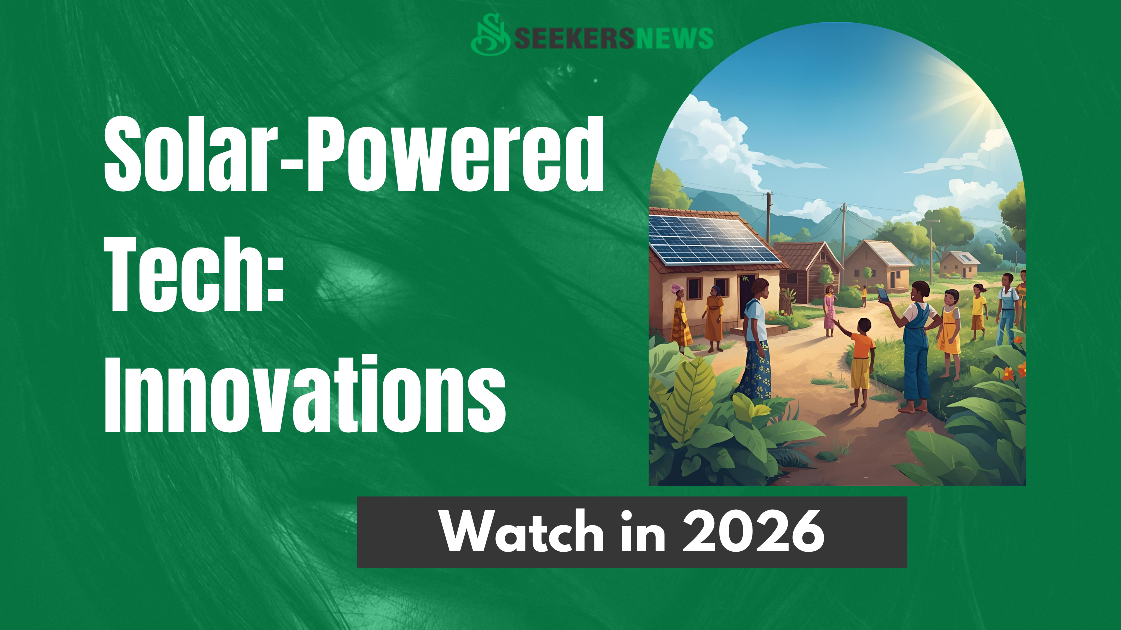 The Rise of Solar-Powered Tech in Nigeria: Innovations to Watch in 2026